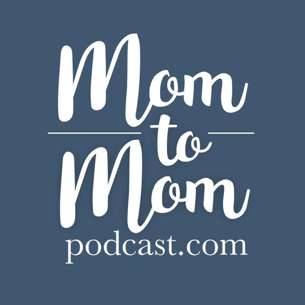 Mom to Mom Podcast Ep. 1